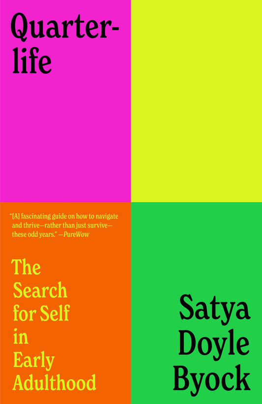 Quarterlife: The Search for Self in Early Adulthood - 6262