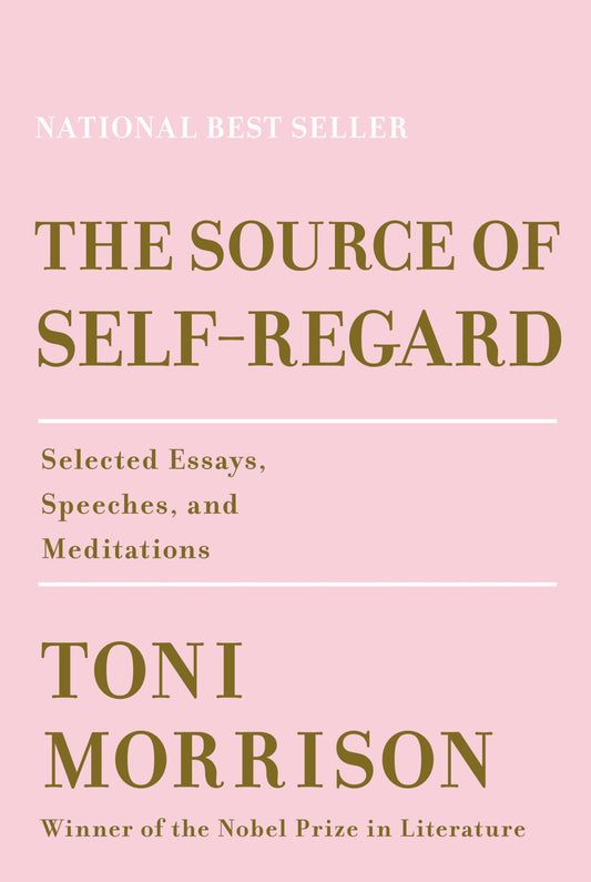 The Source of Self-Regard: Selected Essays, Speeches, and Meditations - 2395