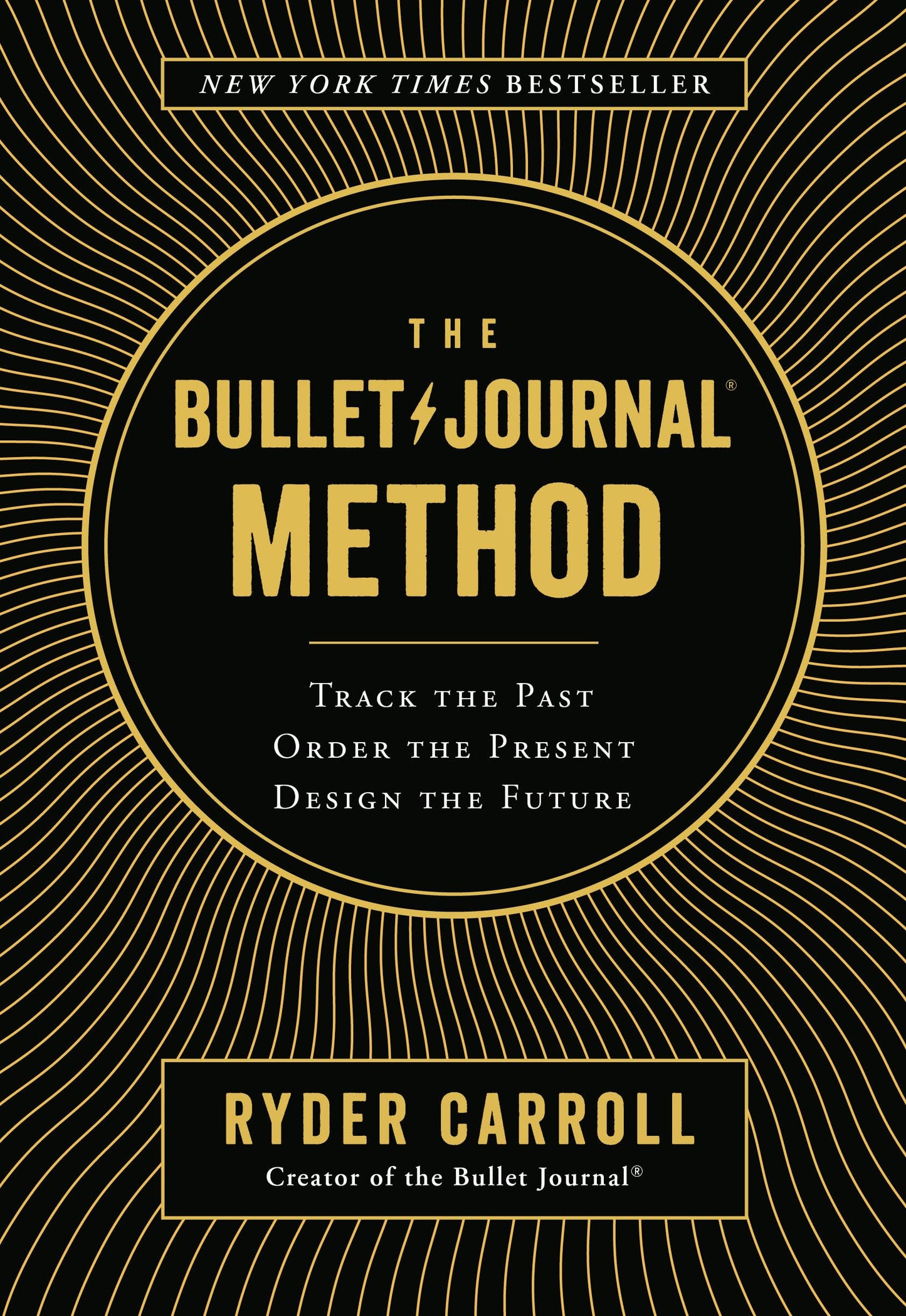 The Bullet Journal Method: Track the Past, Order the Present, Design the Future - 6992