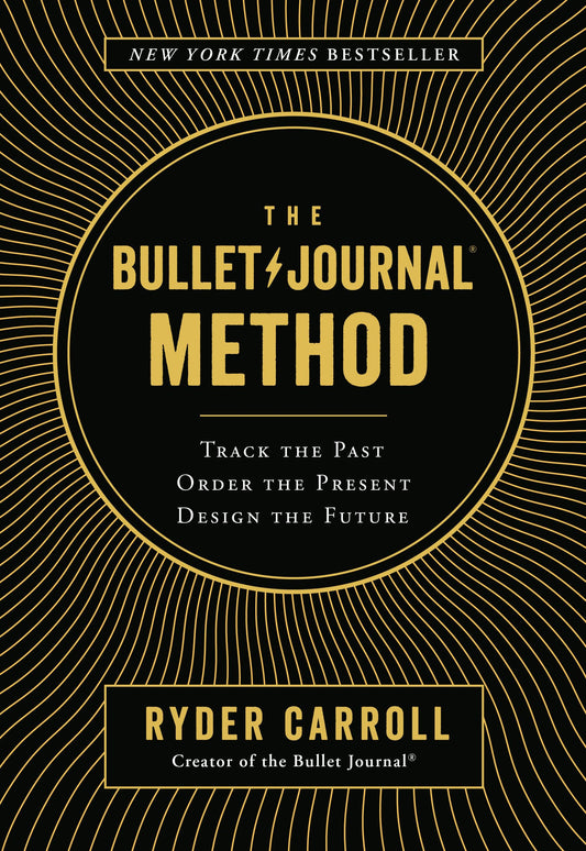 The Bullet Journal Method: Track the Past, Order the Present, Design the Future - 6992