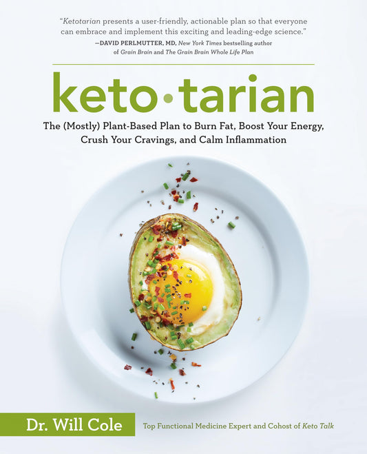 Ketotarian: The (Mostly) Plant-Based Plan to Burn Fat, Boost Your Energy, Crush Your Cravings, and Calm Inflammation: A Cookbook - 6267