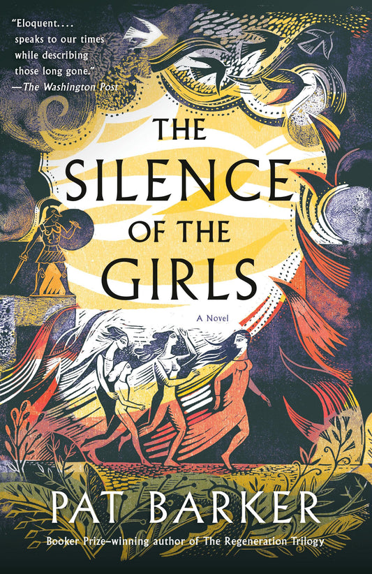 The Silence of the Girls: A Novel (The Women of Troy Series) - 7004