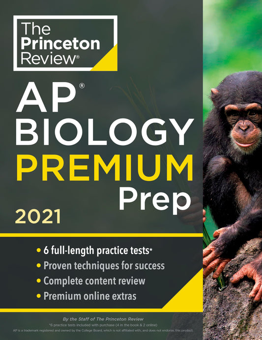 Princeton Review AP Biology Premium Prep, 2021: 6 Practice Tests + Complete Content Review + Strategies & Techniques (2021) (College Test Preparation) - 6219