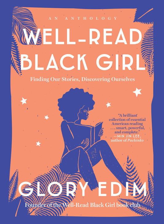 Well-Read Black Girl: Finding Our Stories, Discovering Ourselves - 3281