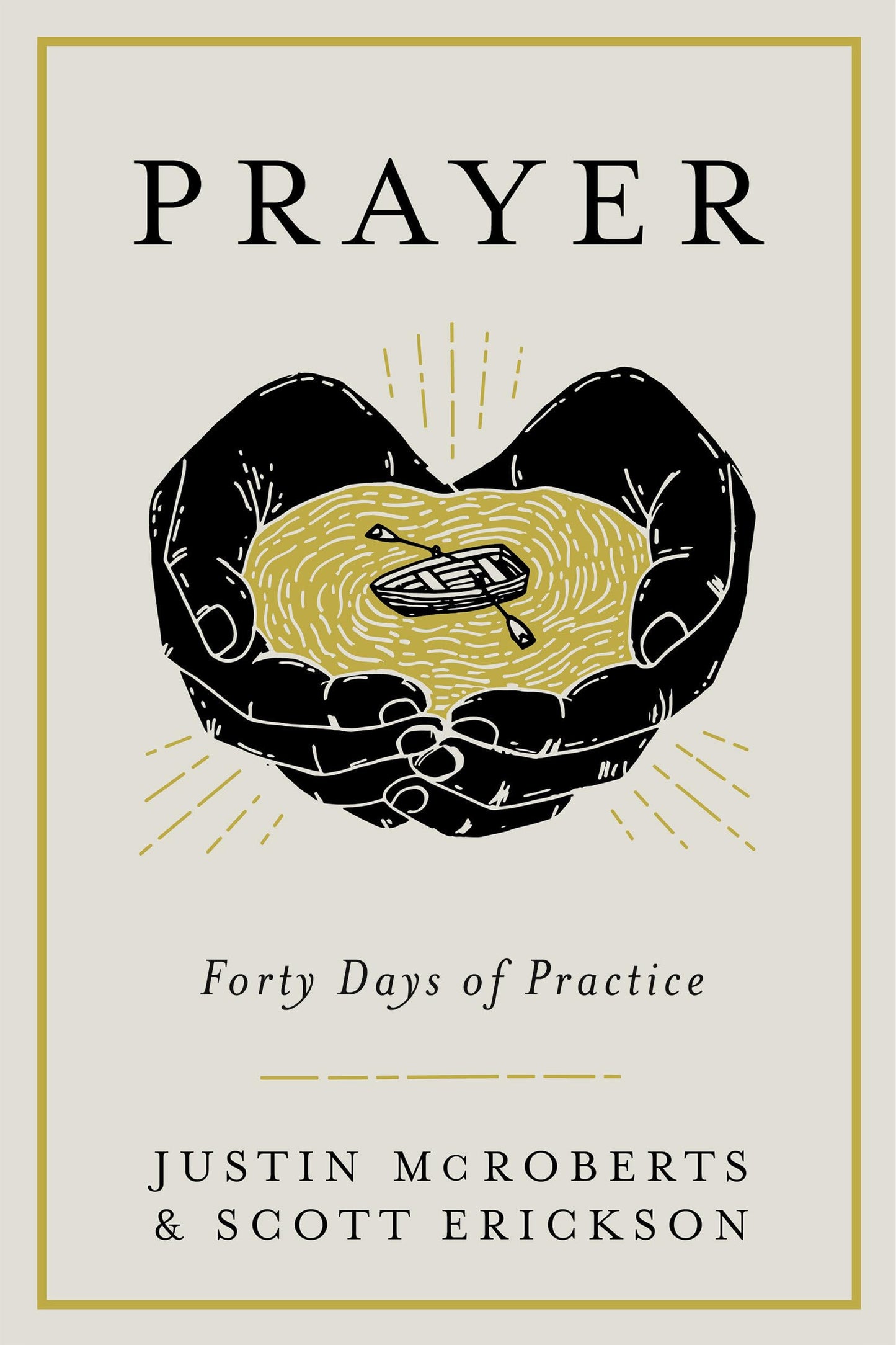 Prayer: Forty Days of Practice - 879