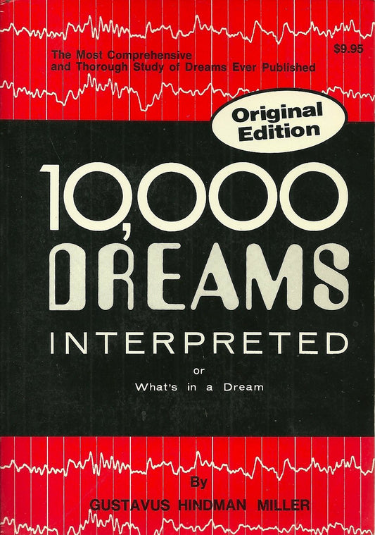 10,000 Dreams Interpreted or What's in a Dream - 6858