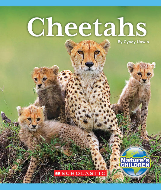 Cheetahs (Nature's Children) (Nature's Children, Fourth Series)