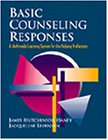 Basic Counseling Responses: A Multimedia Learning System for the Helping Professions (HSE 125 Counseling) - 5876