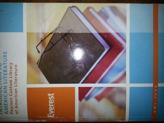 Introduction to American Literature: Pearson Custom Library of American Literature