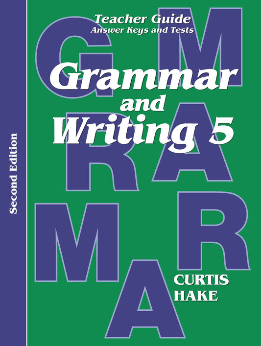 Grammar and Writing 5 (Stephen Hake Grammar) - 2726