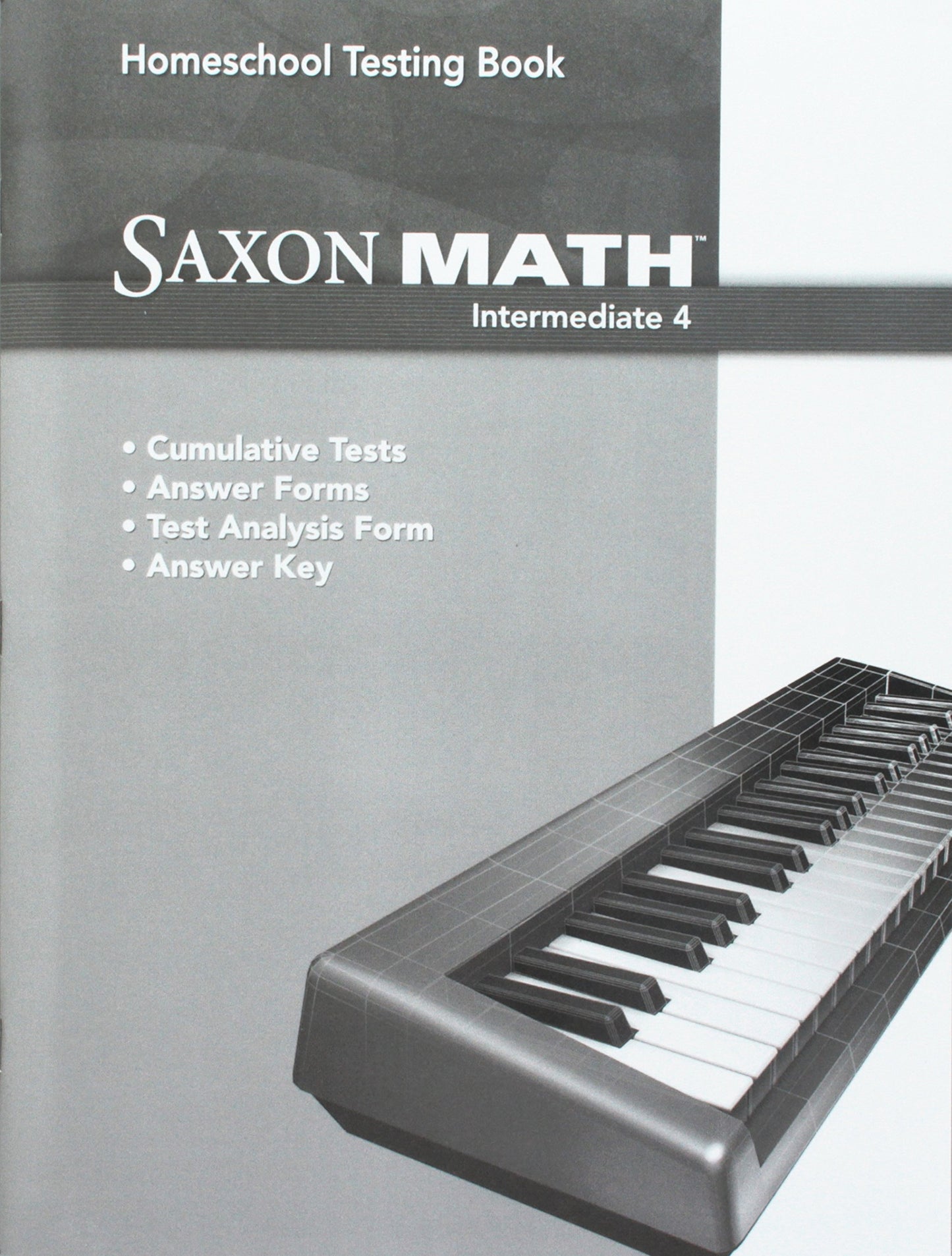 Testing Book Grade 4 (Saxon Homeschool Intermediate 4)