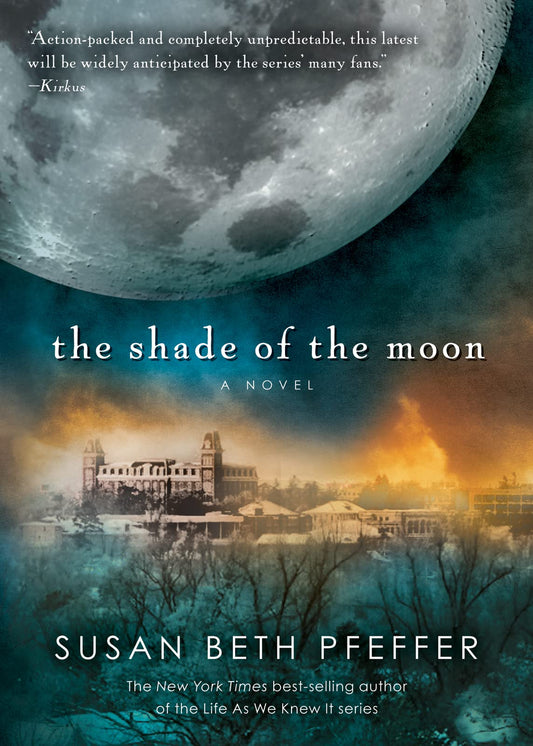 The Shade of the Moon (Life As We Knew It Series) (Life As We Knew It Series, 4) - 8658