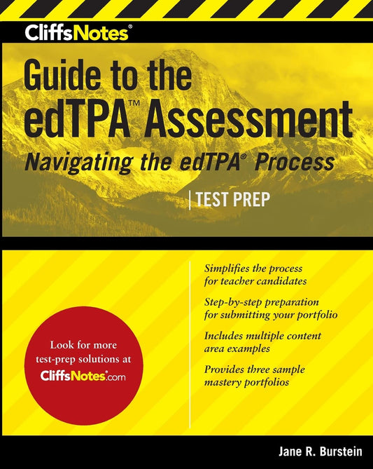 CliffsNotes Guide to the edTPA Assessment (CliffsNotes Test Prep) - 3579