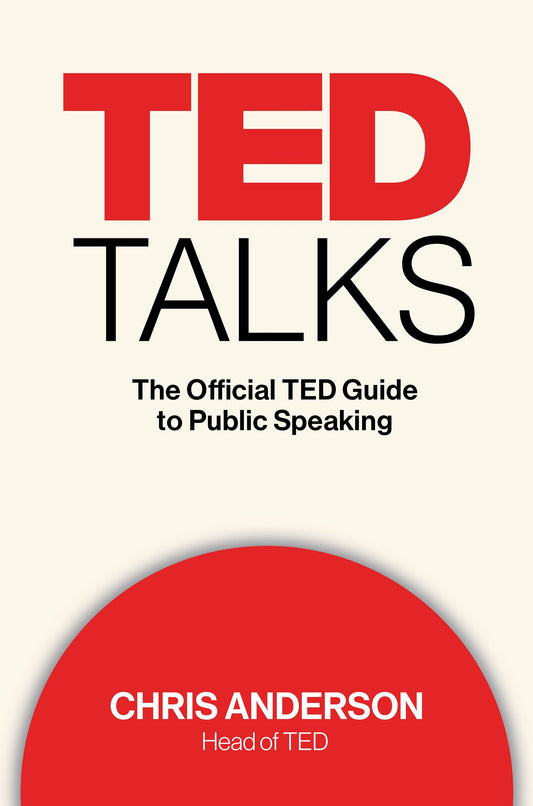TED Talks: The Official TED Guide to Public Speaking - 6486