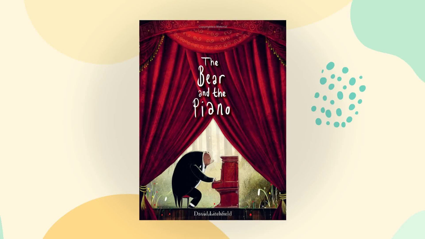 The Bear and the Piano: A Musical Bear's Journey of Friendship