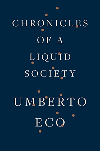 Chronicles of a Liquid Society