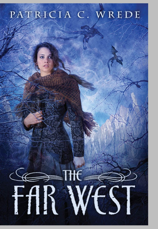 The Far West (Frontier Magic)