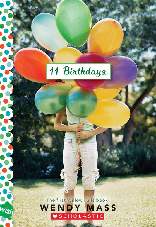 11 Birthdays: A Wish Novel - 8540
