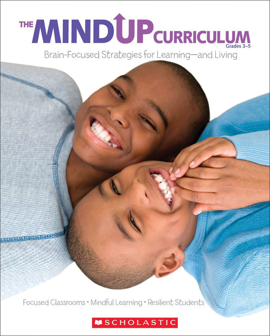 The MindUP Curriculum: Grades 3-5 - 1850