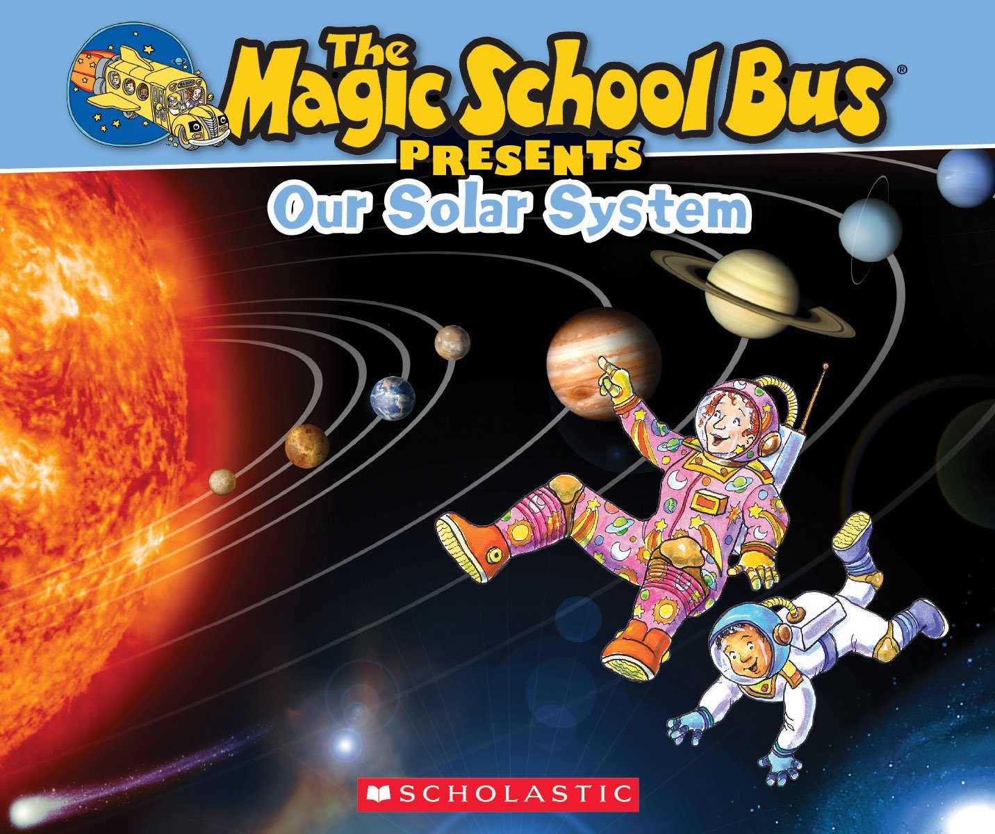 The Magic School Bus Presents: Our Solar System: A Nonfiction Companion to the Original Magic School Bus Series - 9021