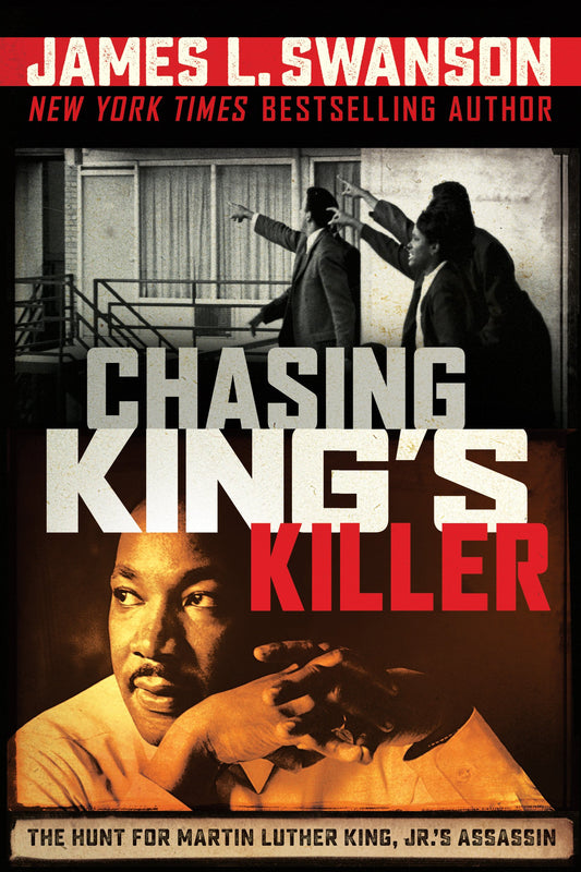 Chasing King's Killer: The Hunt for Martin Luther King, Jr.'s Assassin - 7695