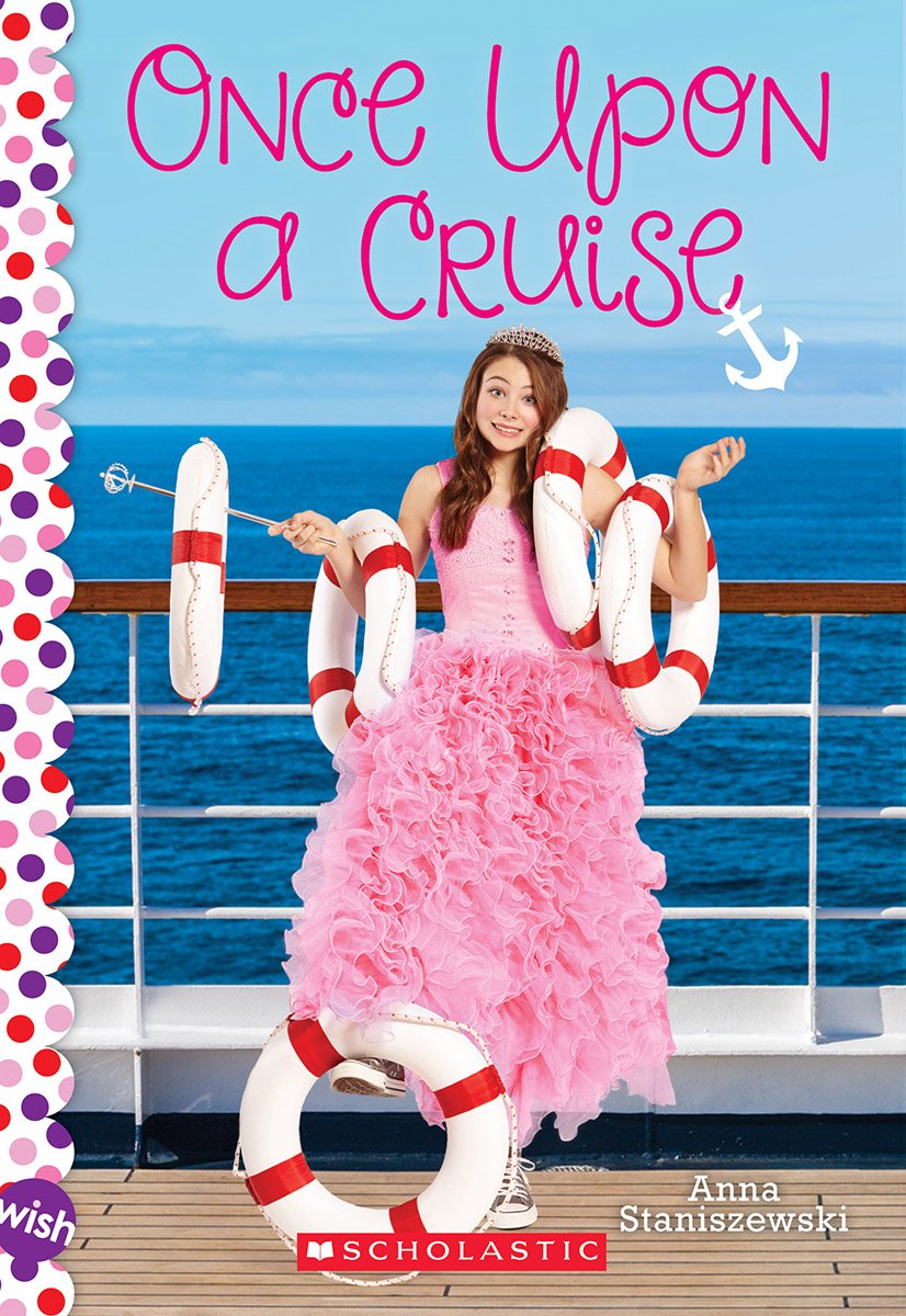 Once Upon a Cruise: A Wish Novel - 4983