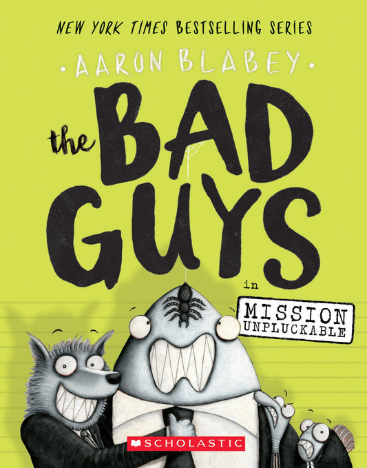 The Bad Guys in Mission Unpluckable (The Bad Guys #2) (2)