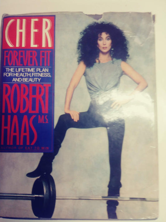 Cher Forever Fit: The Lifetime Plan for Health, Fitness, and Beauty - 50