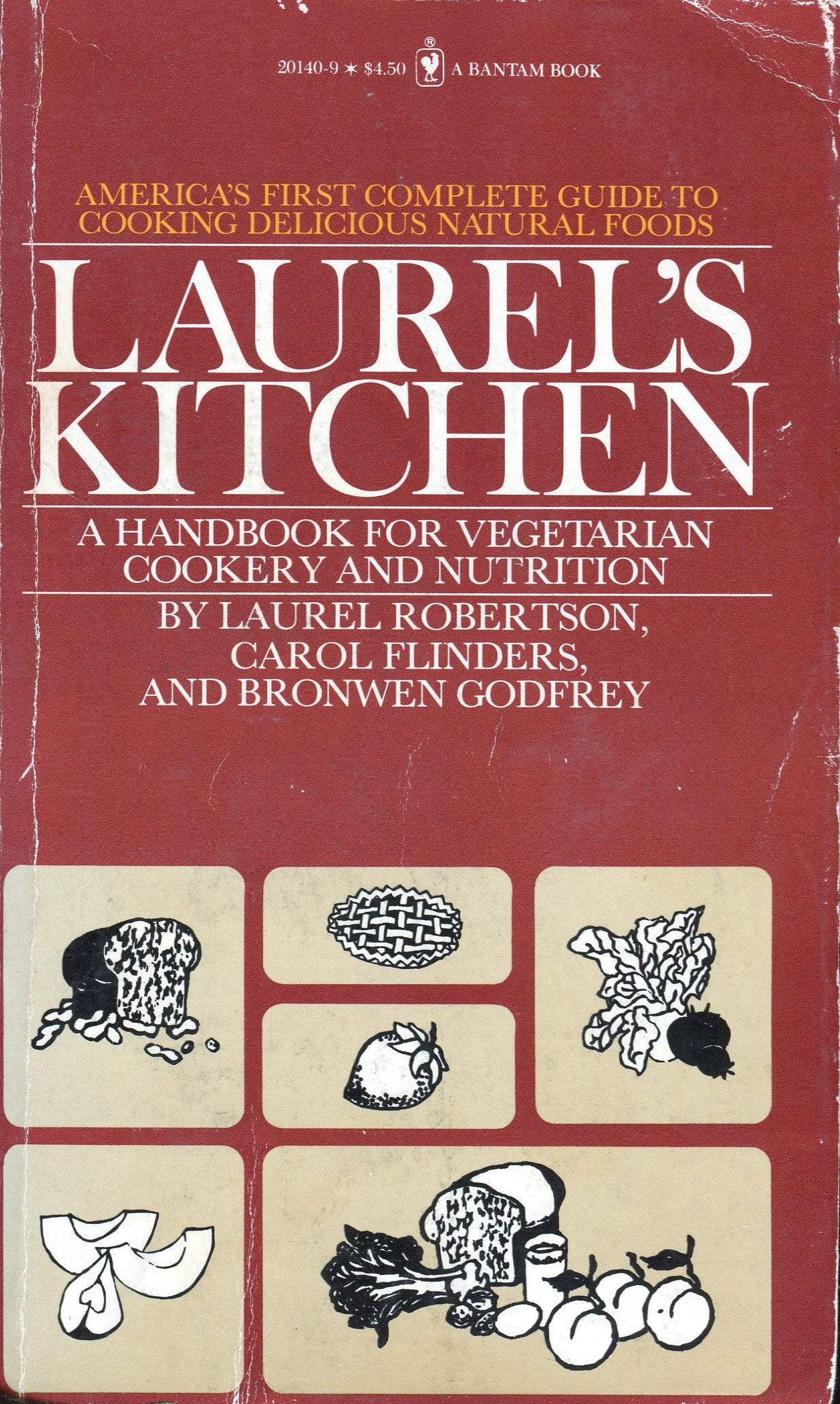 Laurels Kitchen a Handbook for Vegetarian Co