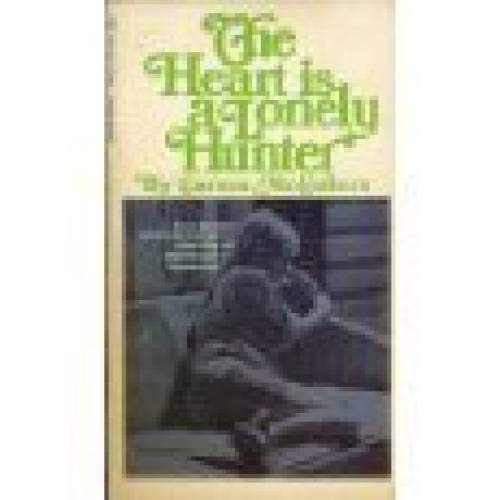 The Heart is a Lonely Hunter