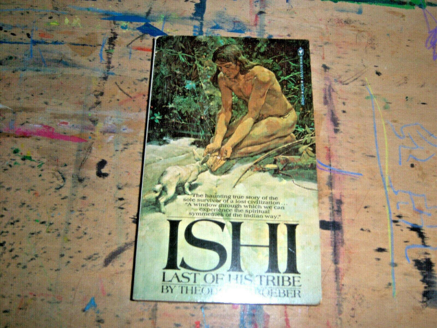 Ishi: Last of His Tribe (Bantam Starfire Books) - 9672