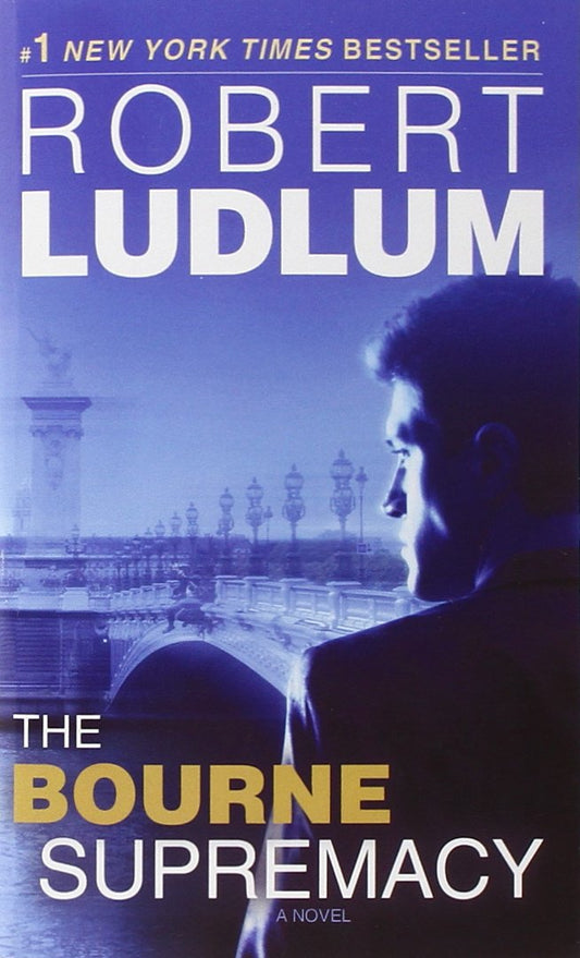 The Bourne Supremacy (Bourne Trilogy, Book 2)