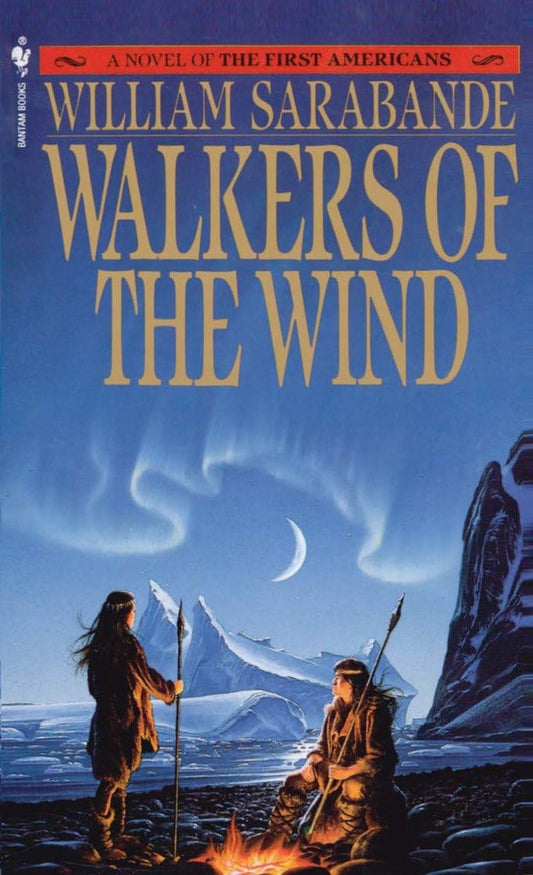 Walkers of the Wind (First Americans Saga) - 9449