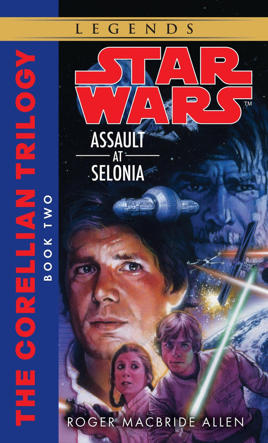 Assault at Selonia (Star Wars: The Corellian Trilogy, Book 2) - 8419