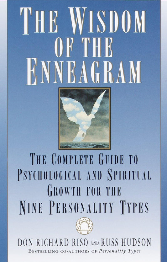 The Wisdom of the Enneagram: The Complete Guide to Psychological and Spiritual Growth for the Nine Personality Types - 7404