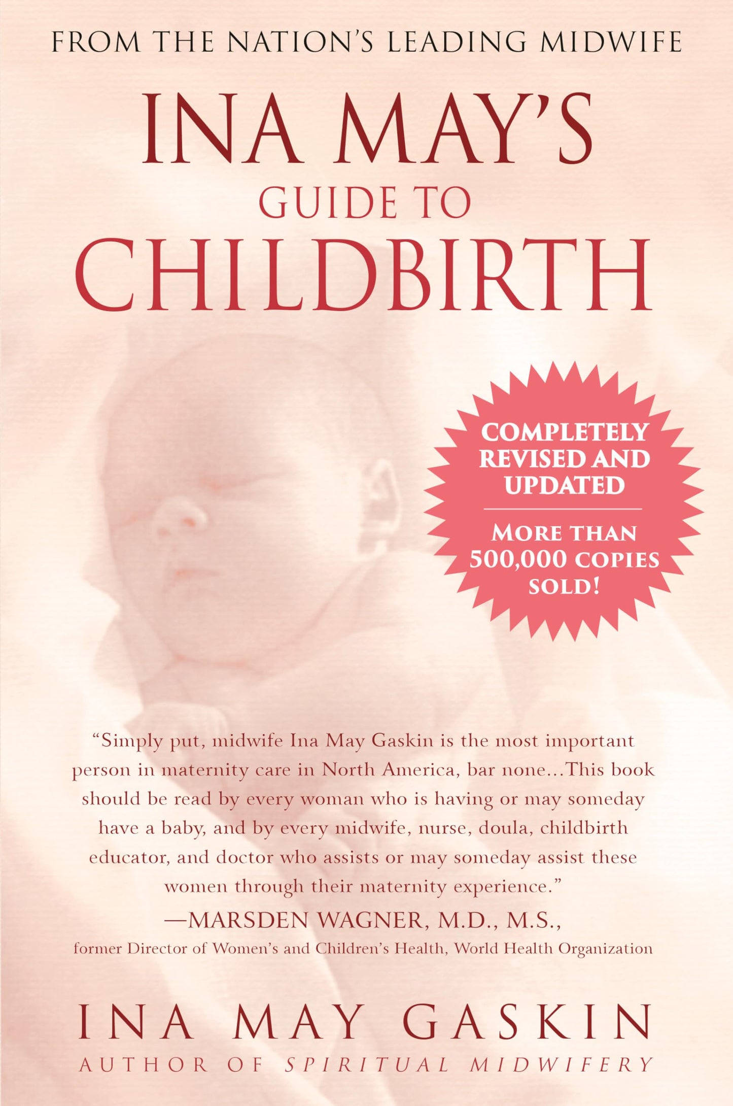 Ina May's Guide to Childbirth "Updated With New Material" - 1869