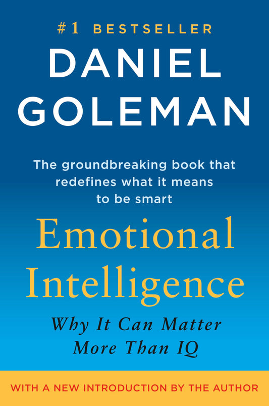 Emotional Intelligence: Why It Can Matter More Than IQ