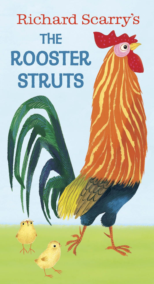 Richard Scarry's The Rooster Struts - 6447