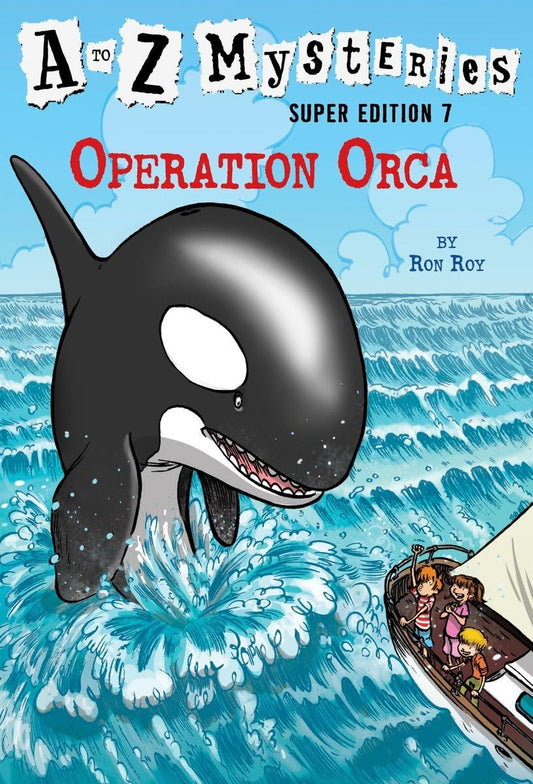 A to Z Mysteries Super Edition #7: Operation Orca - 5984
