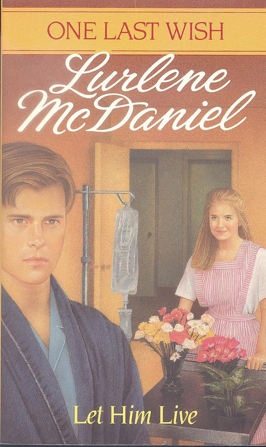 Let Him Live (One Last Wish)