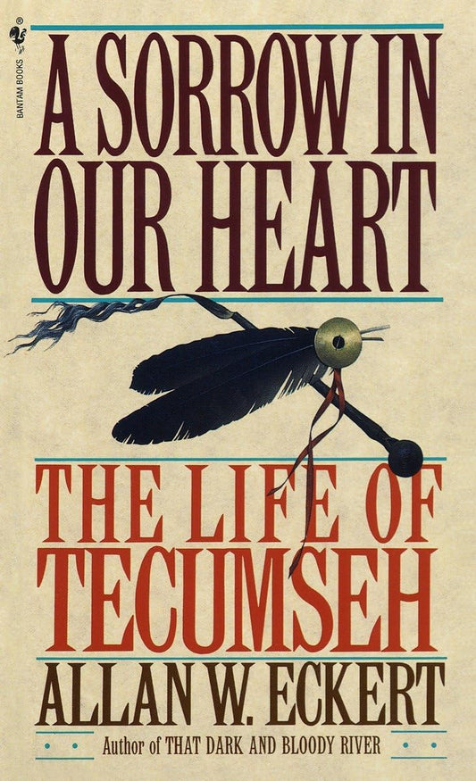 A Sorrow in Our Heart: The Life of Tecumseh - 2421