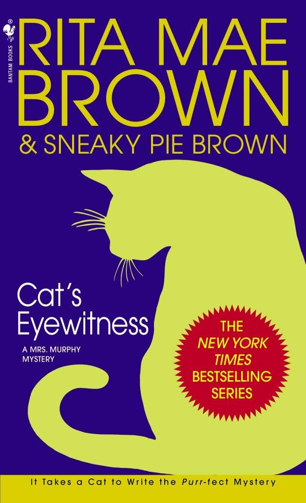 Cat's Eyewitness: A Mrs. Murphy Mystery - 202