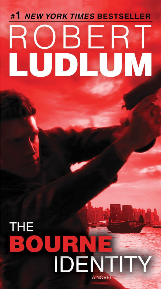 The Bourne Identity: A Novel (Jason Bourne) - 4672
