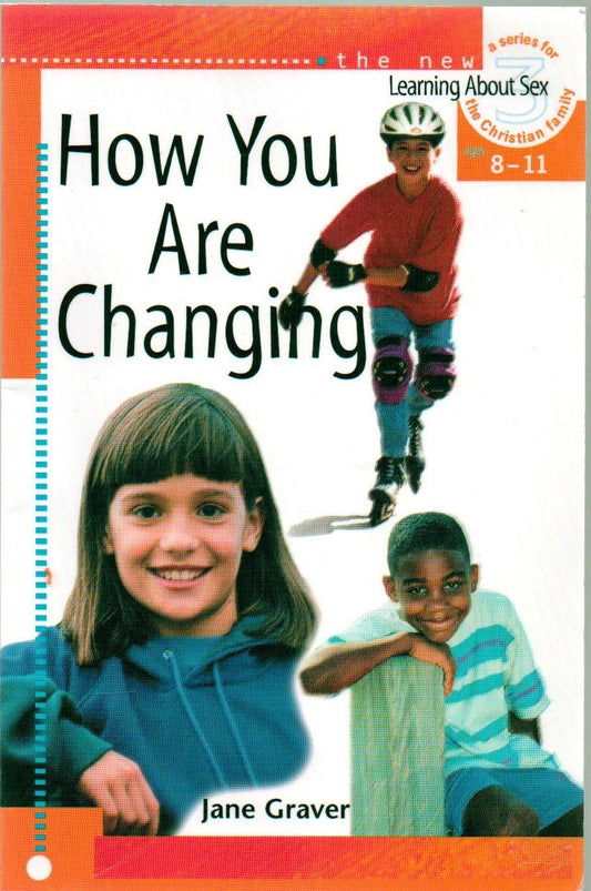 How You Are Changing: For Discussion or Individual Use (Learning About Sex)