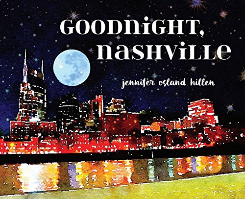 GOODNIGHT, NASHVILLE