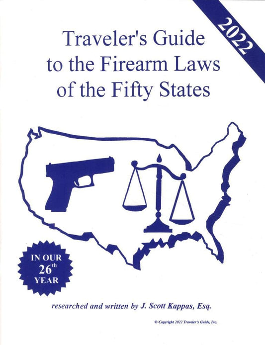 2022 Traveler's Guide to the Firearm Laws of the Fifty States - PRE ORDER
