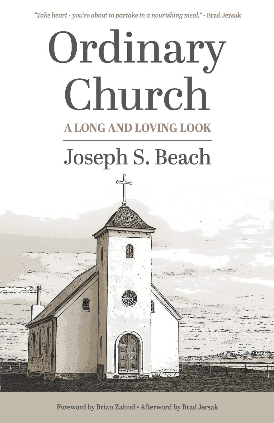 Ordinary Church: A Long and Loving Look - 9684