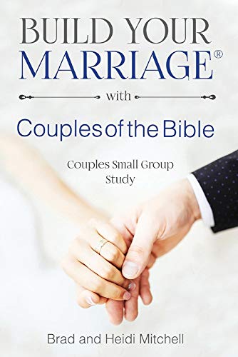Build Your Marriage with Couples of the Bible - 53