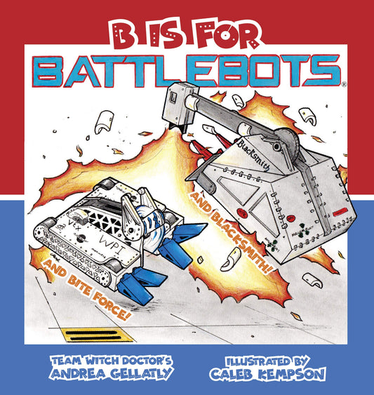 B Is for BattleBots