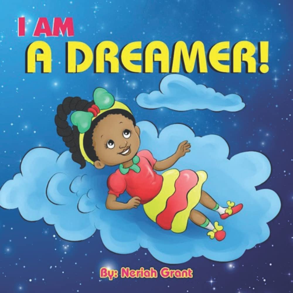 I AM A DREAMER!